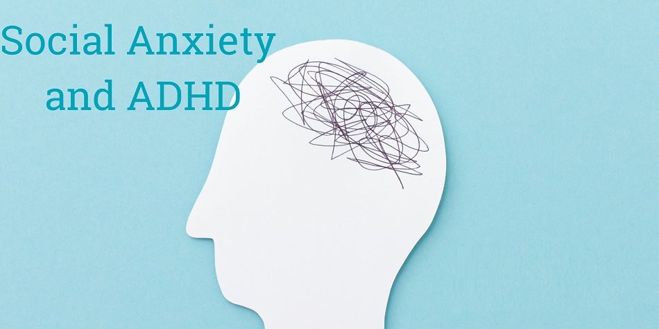 ADHD And Social Anxiety